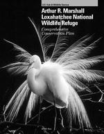 A.R.M. Loxahatchee National Wildlife Refuge : Comprehensive conservation plan